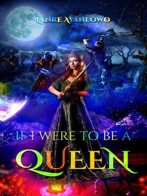 cover image of If I were to be a Queen